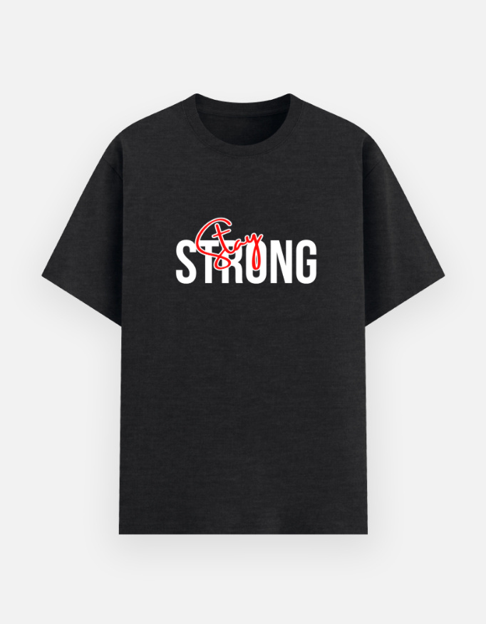 STAY STRONG Graphic T-Shirt - Image 8