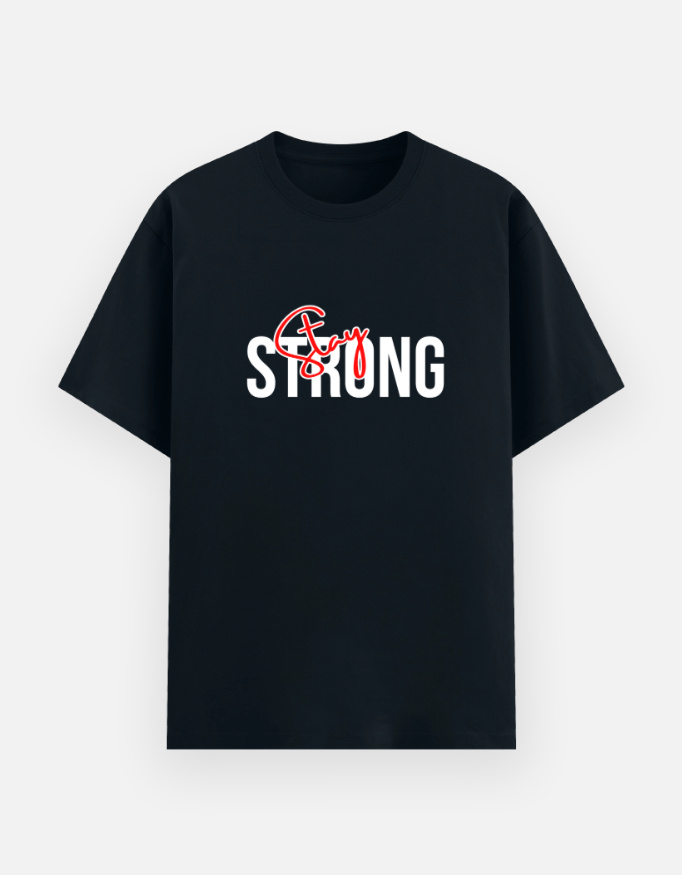 STAY STRONG Graphic T-Shirt - Image 3