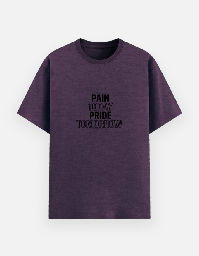 PAIN TODAY PRIDE TOMORROW Graphic T-Shirt - Image 4