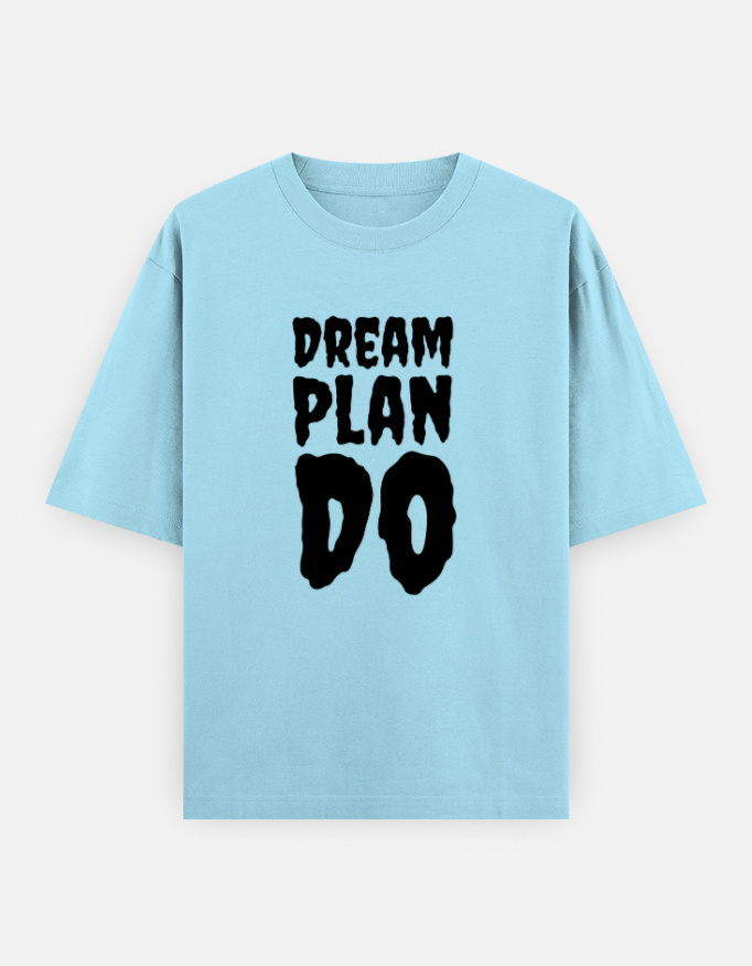 DREAM PLAN DO Oversized Classic T-Shirt - Image 8